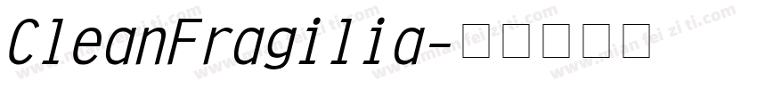 Clean Fragilia字体转换